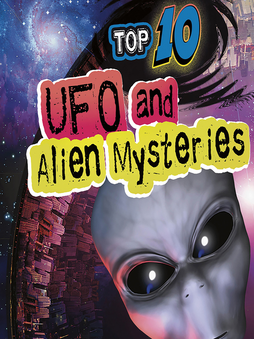 Title details for Top 10 UFO and Alien Mysteries by Lori Polydoros - Wait list